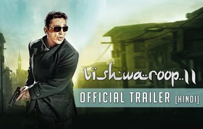 Vishwaroop 2, Official Trailer